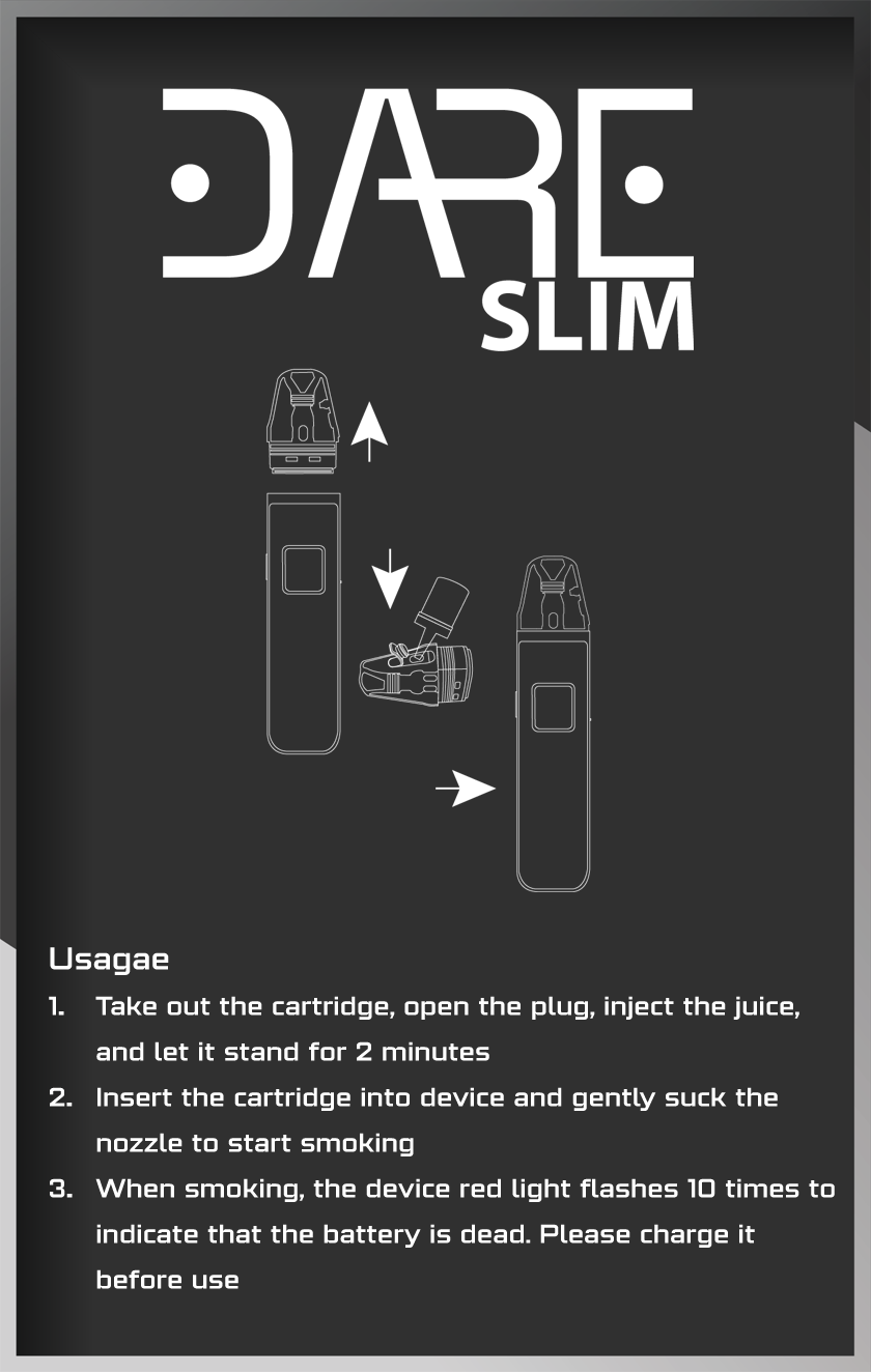 DARE Slim Device Usage